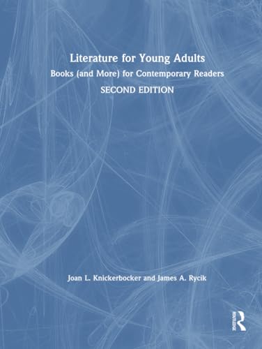 Literature for Young Adults: Books (and More) for Contemporary Readers