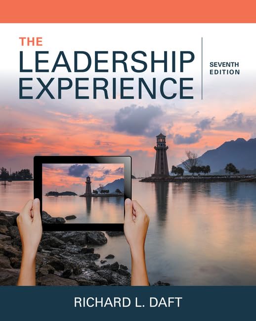 The Leadership Experience (MindTap Course List): Daft, Richard L.