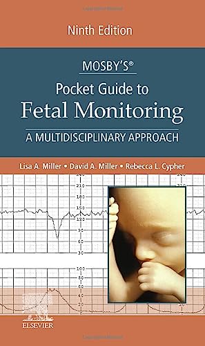 Mosby's Pocket Guide to Fetal Monitoring: A Multidisciplinary Approach
