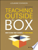Teaching Outside the Box: How To Grab Your Students By Their Brains