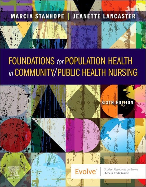 Public Health Nursing Population Centered Health Care In The Community By Marcia Stanhope Jeanette Lancaster