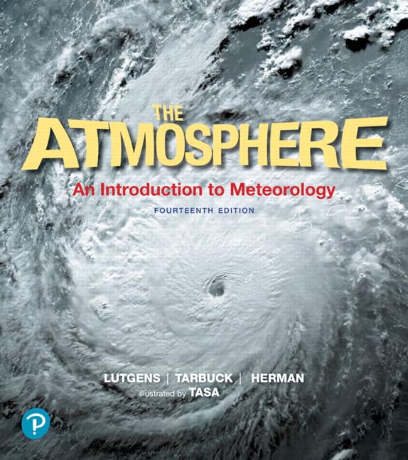 Lutgens; The Atmosphere: An Introduction to Meteorology