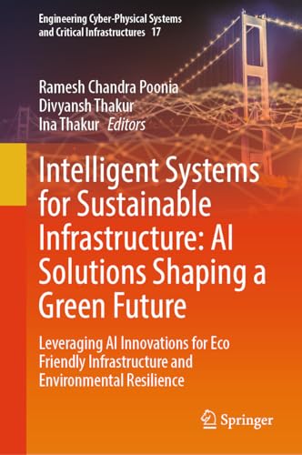 Intelligent Systems for Sustainable Infrastructure: AI Solutions Shaping a Green Future