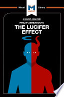 The Lucifer Effect: Understanding How Good People Turn Evil