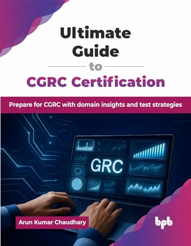 Ultimate Guide to CGRC Certification: Prepare for ...