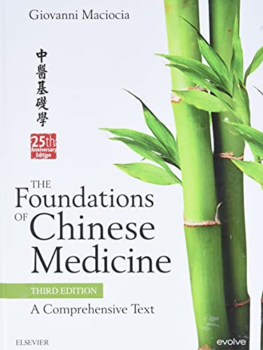 The Foundations of Chinese Medicine: A Comprehensive ...
