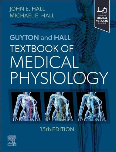 Guyton and Hall Textbook of Medical Physiology ...