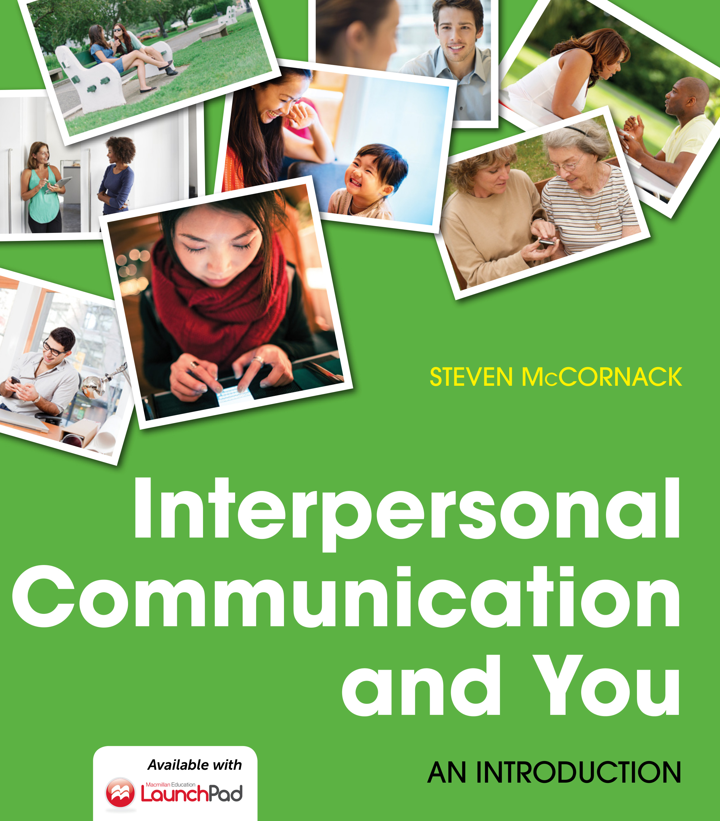 Interpersonal Communication and You 1st Edition