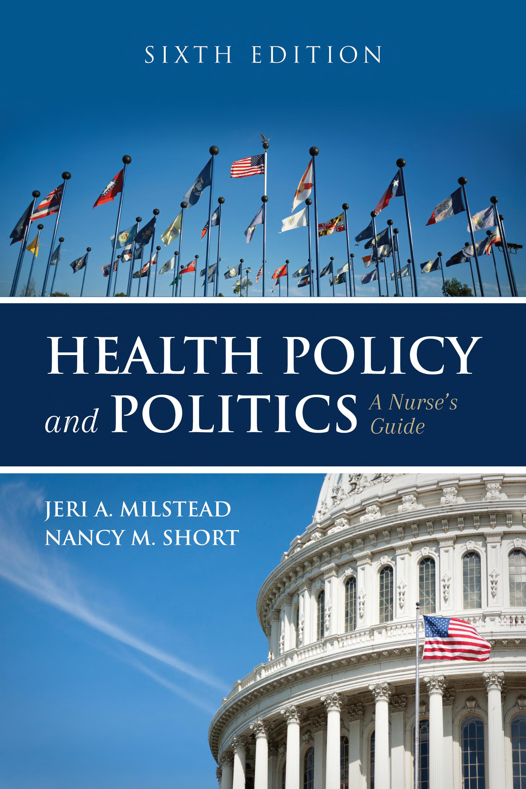 Milstead's Health Policy and Politics: A Nurse's Guide