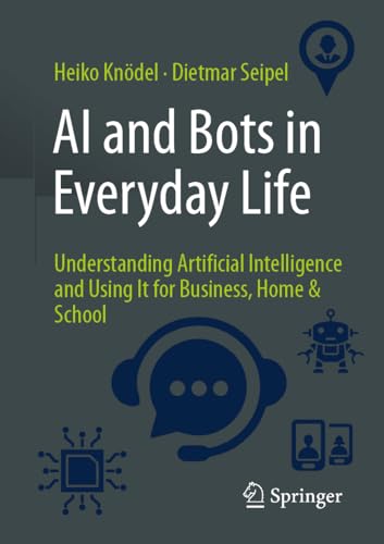 AI and Bots in Everyday Life: Understanding Artificial Intelligence ...