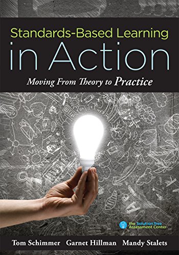 Standards-Based Learning in Action: Moving from Theory to Practice ...