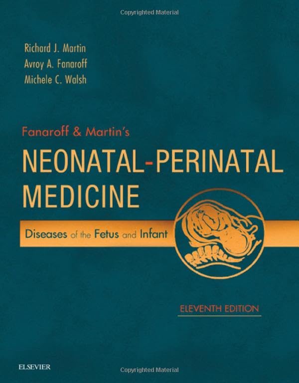 Fanaroff and Martin's neonatal‐perinatal medicine diseases of the ...