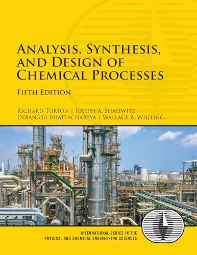 Analysis, Synthesis, and Design of Chemical Processes ...