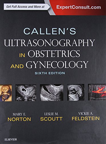 Callen’s Ultrasonography in Obstetrics and Gynecology