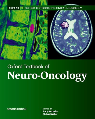 Oxford Textbook of Neuro-Oncology (Oxford Textbooks in Clinical ...