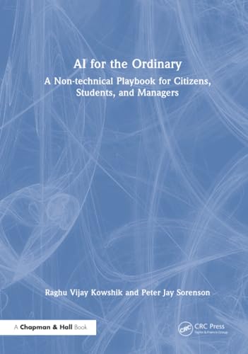AI for the Ordinary: Kowshik, Raghu Vijay, Sorenson, Peter Jay