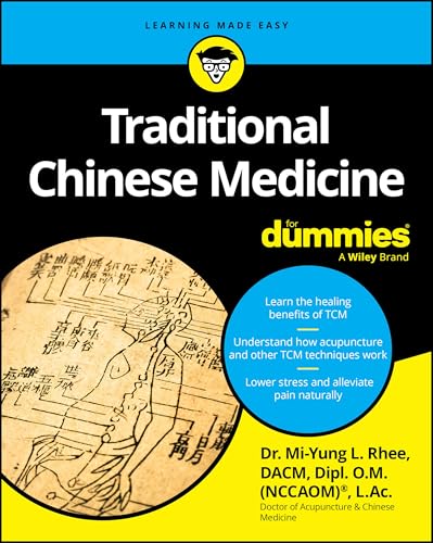 Traditional Chinese Medicine For Dummies ...