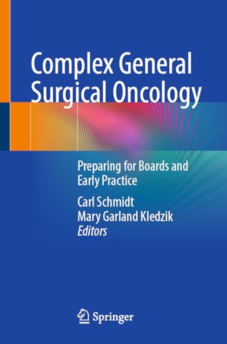 Complex General Surgical Oncology: Preparing for Boards and Early Practice