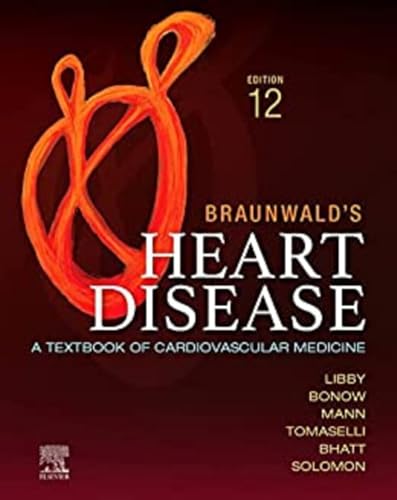 Braunwald's Heart Disease, 2 Vol Set: A Textbook of Cardiovascular ...