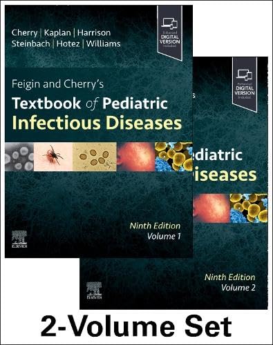 Feigin and Cherry’s Textbook of Pediatric Infectious Diseases