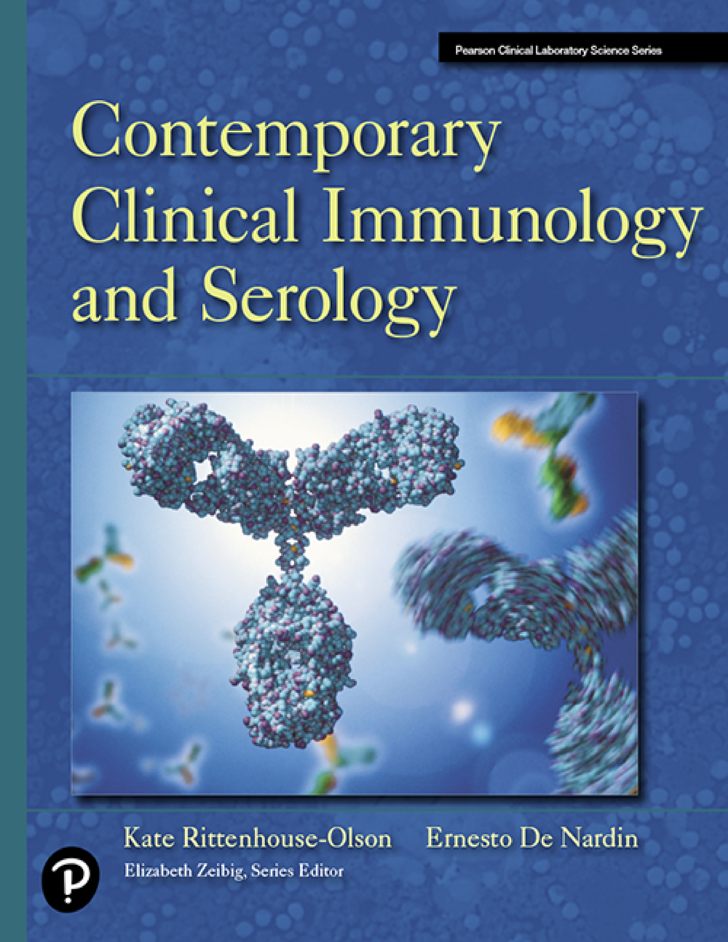 Contemporary Clinical Immunology And Serology (Kate Rittenhouse Olson Ernesto De Nardin)