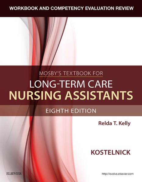 Mosby‘s Textbook for Long-Term Care Nursing Assistants