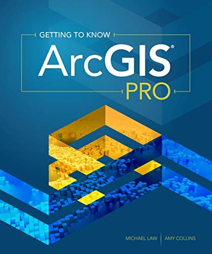 Getting to Know ArcGIS Pro 3.2
