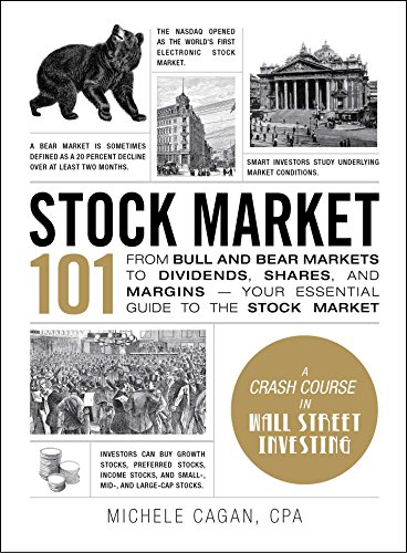 Stock Market 101: From Bull and Bear Markets to Dividends, Shares ...