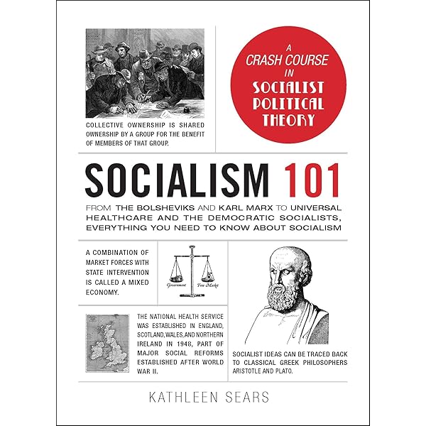 Socialism 101: From the Bolsheviks and Karl Marx to Universal ...