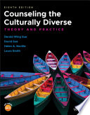 Counseling The Culturally Diverse Theory And Practice (Derald Wing Sue, David Sue, Helen A. Neville Etc.) 95B0824829E741A7A911Cf2B6Ab69F30