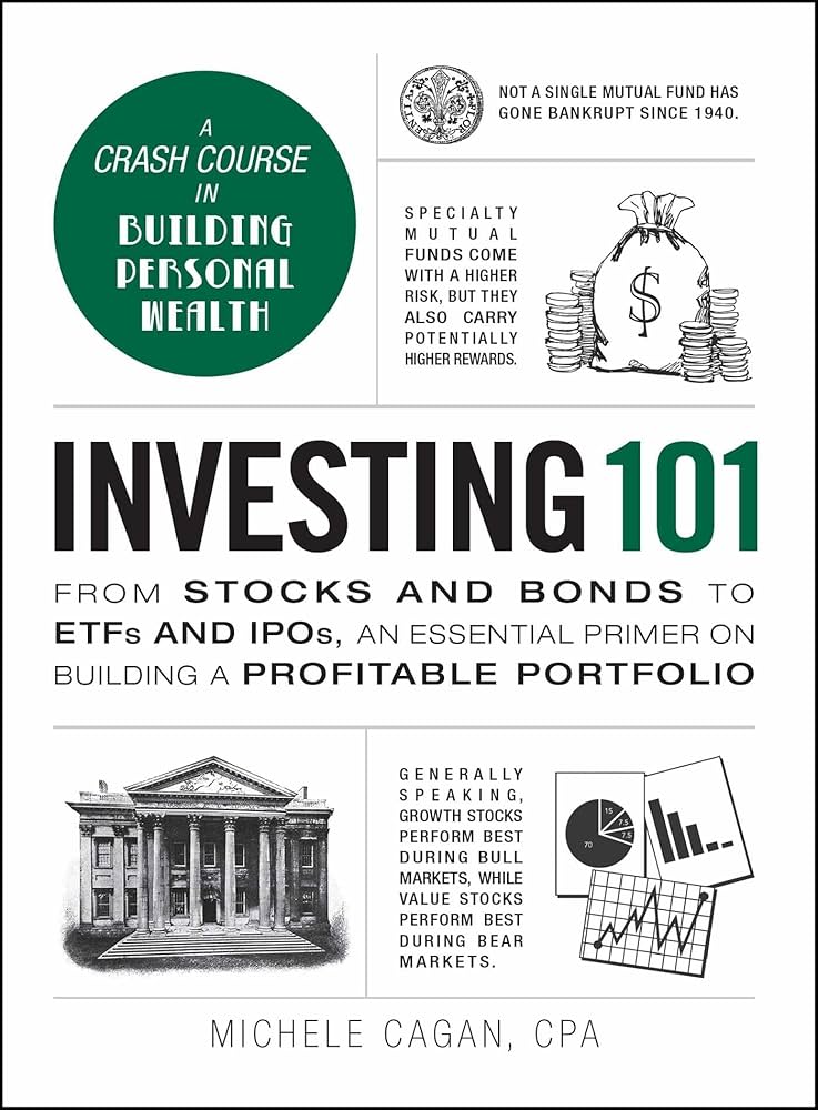 Investing 101: From Stocks and Bonds to ETFs and IPOs, an ...