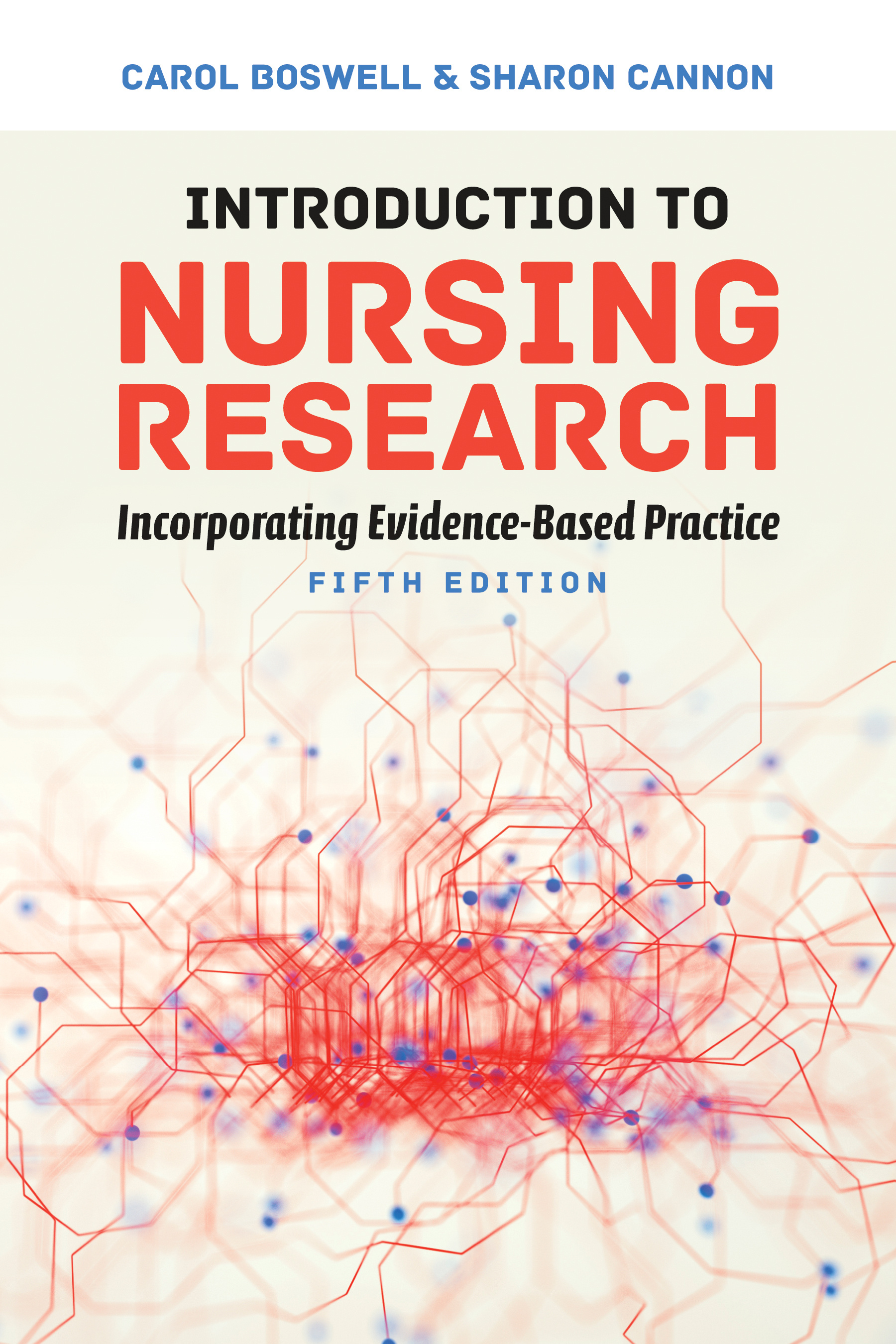 Introduction to Nursing Research: Incorporating Evidence-Based Practice