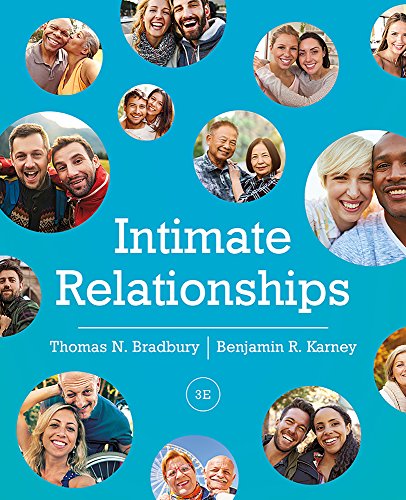 Intimate Relationships Third Edition Thomas N. Bradbury