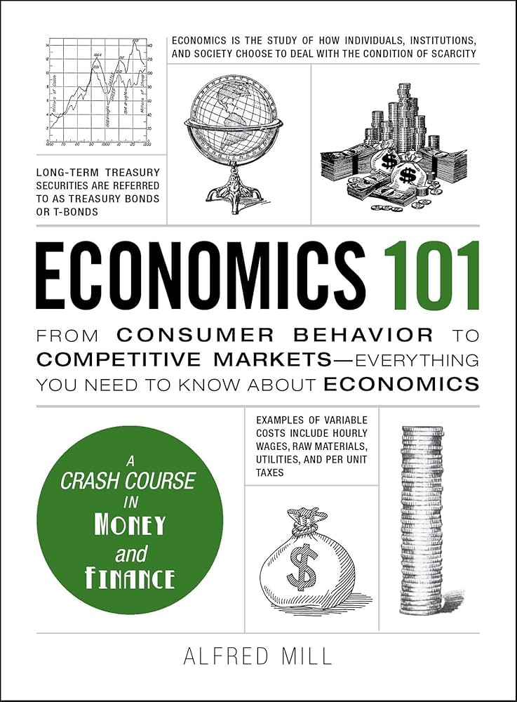 Economics 101: From Consumer Behavior to Competitive Markets ...