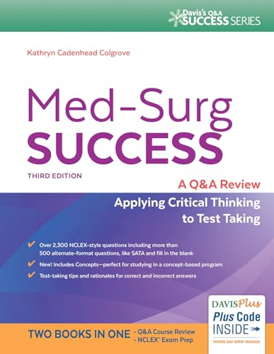 Med-Surg Success: A Q&A Review Applying Critical Thinking to Test Taking