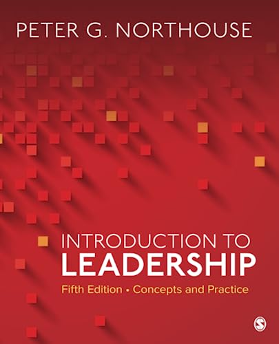 Introduction to Leadership: Concepts and Practice