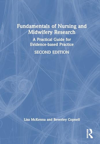 Fundamentals of Nursing and Midwifery Research: A Practical Guide for Evidence-based Practice
