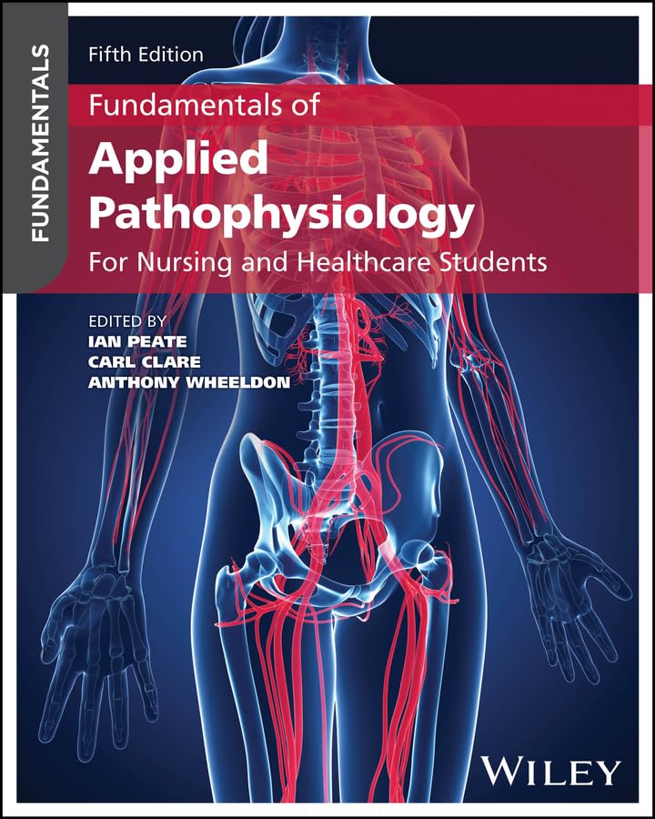 Fundamentals of Applied Pathophysiology: An Essential Guide for Nursing and Healthcare Students