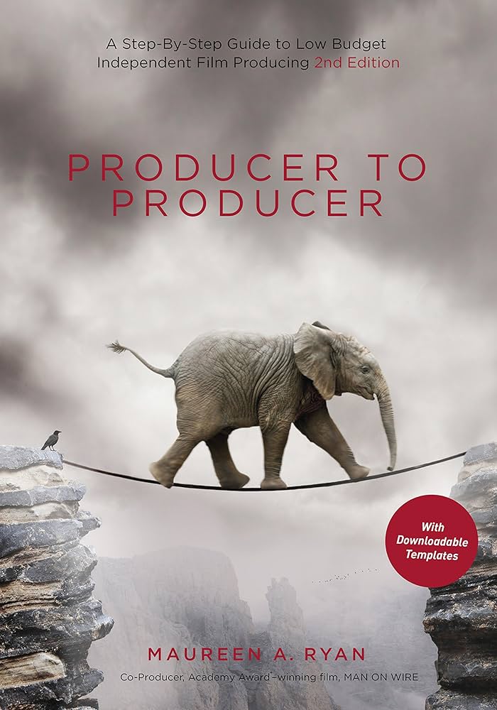 A Step-by-Step Guide to Low-Budget Independent Film Producing ...