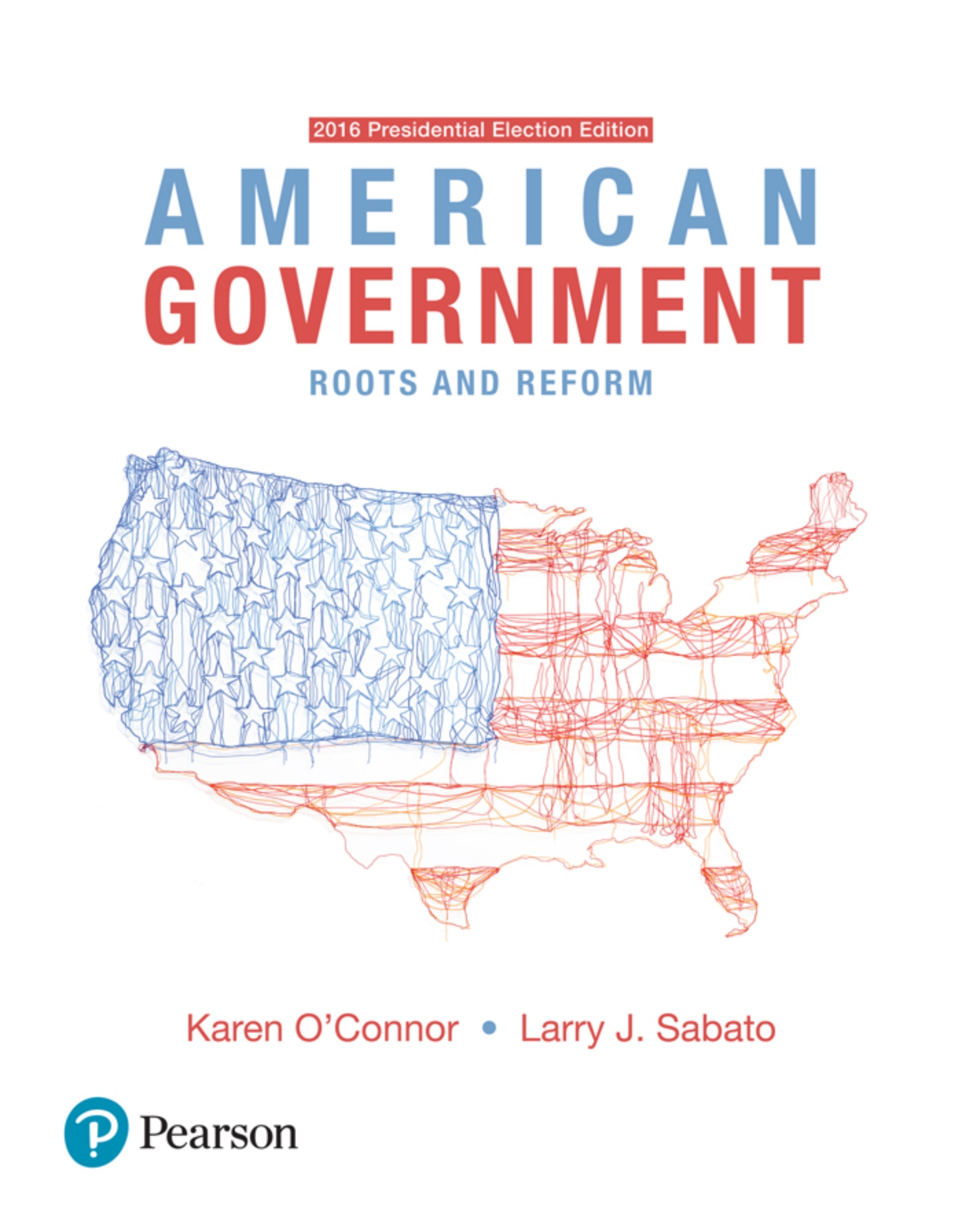 American Government: Roots and Reform