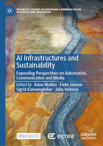 AI Infrastructures and Sustainability: Expanding Perspectives on Automation, Communication and Media