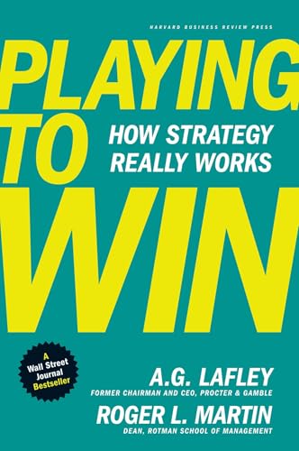Playing to Win: How Strategy Really Works