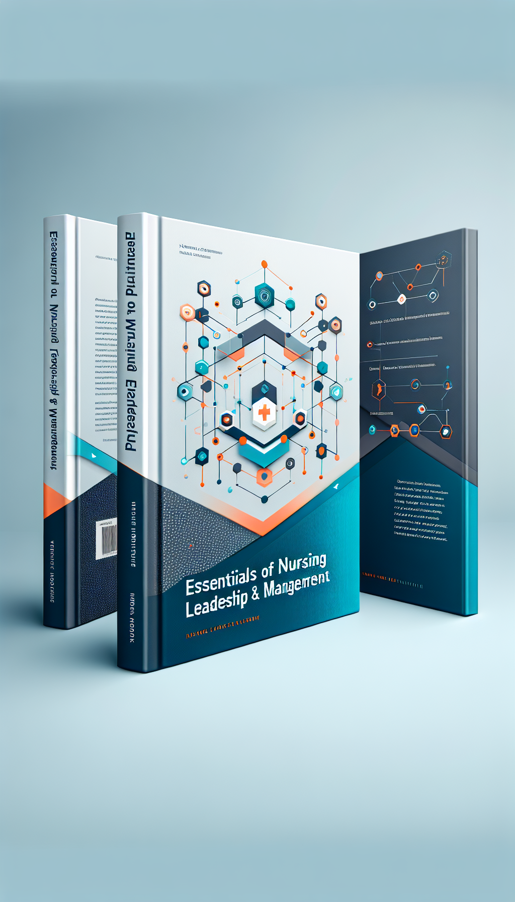 Essentials of Nursing Leadership & Management