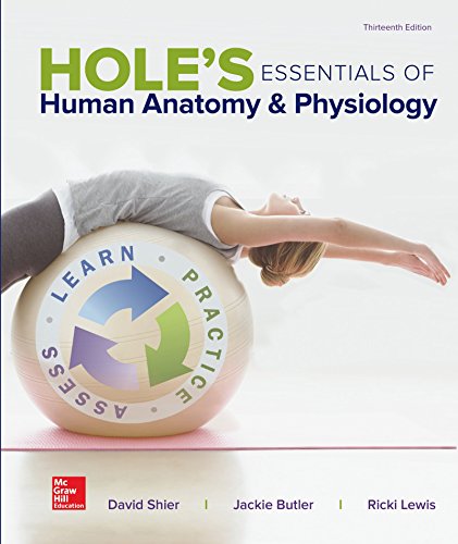 Hole’s Essentials of Human Anatomy & Physiology