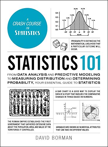 Statistics 101: From Data Analysis and Predictive Modeling to ...