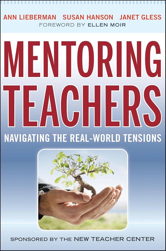 Mentoring Teachers: Navigating the Real-World Tensions
