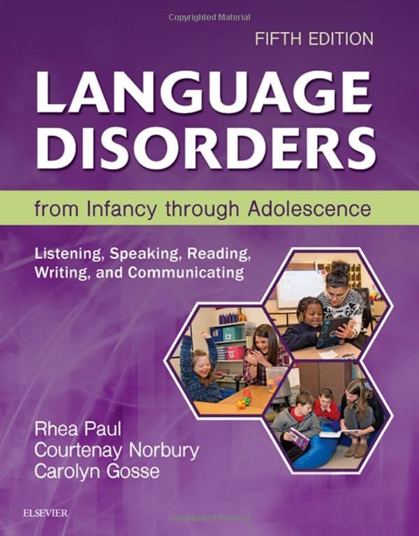 Language Disorders from Infancy through Adolescence