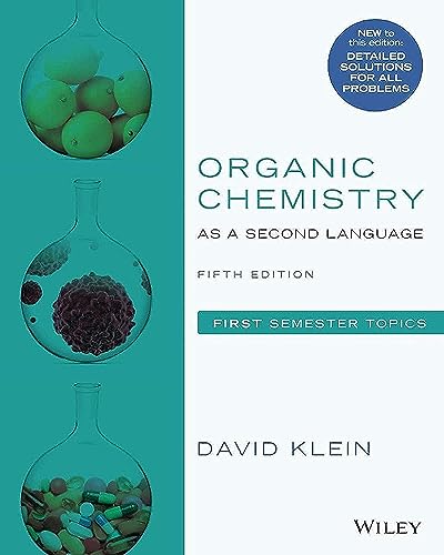 Organic Chemistry as a Second Language: First Semester ...