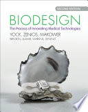 Biodesign: The Process of Innovating Medical Technologies