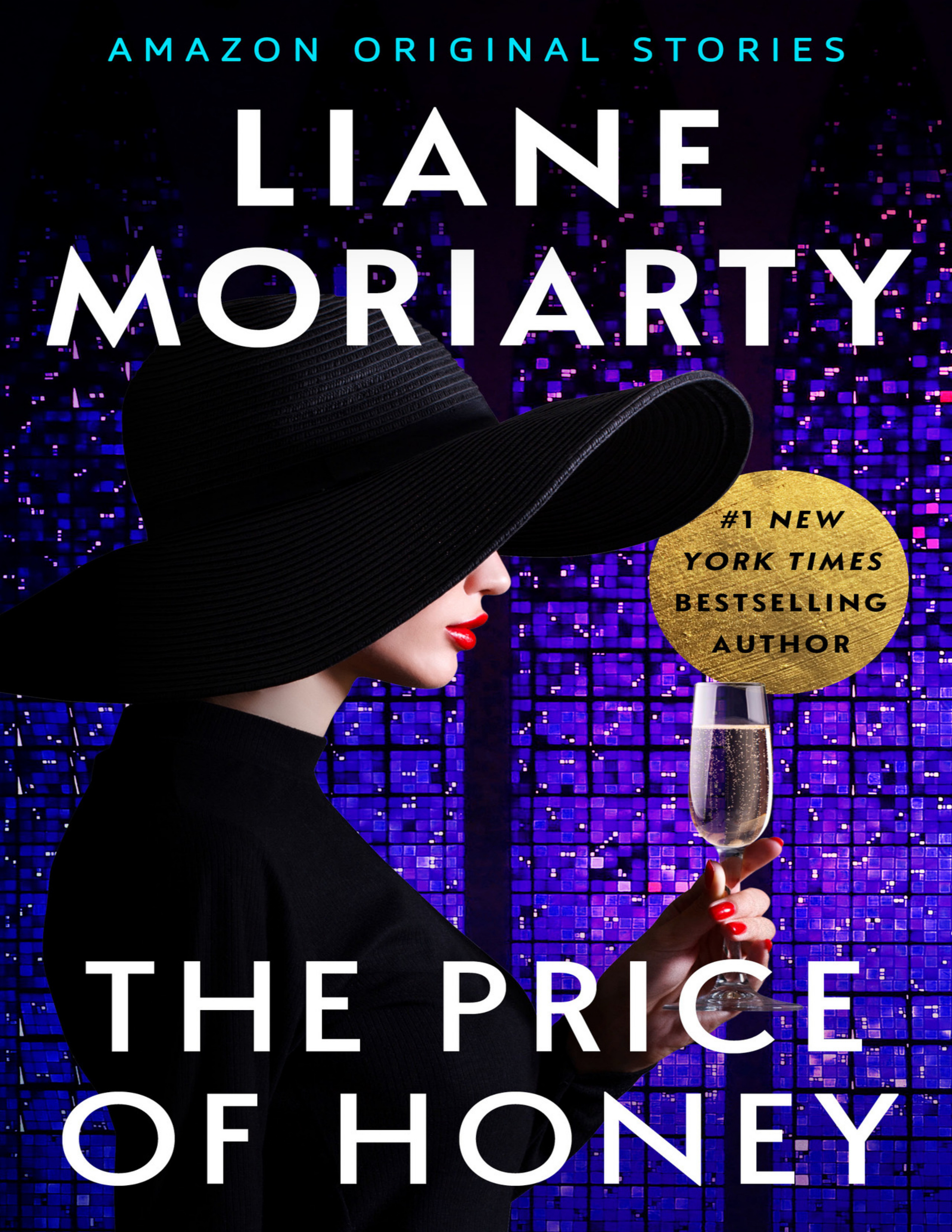 The Price Of Honey (Deadly Ambition Collection) (Moriarty, Liane)